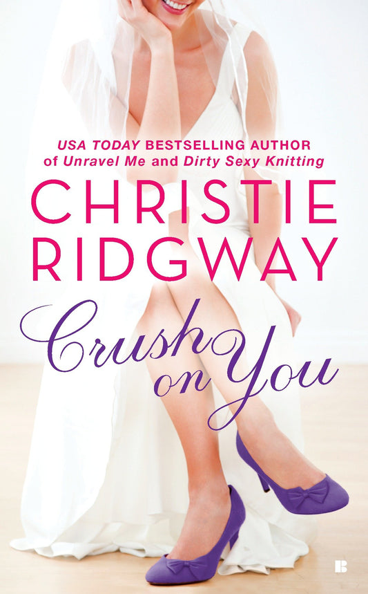 Crush on You (Three Kisses) (Book:1)