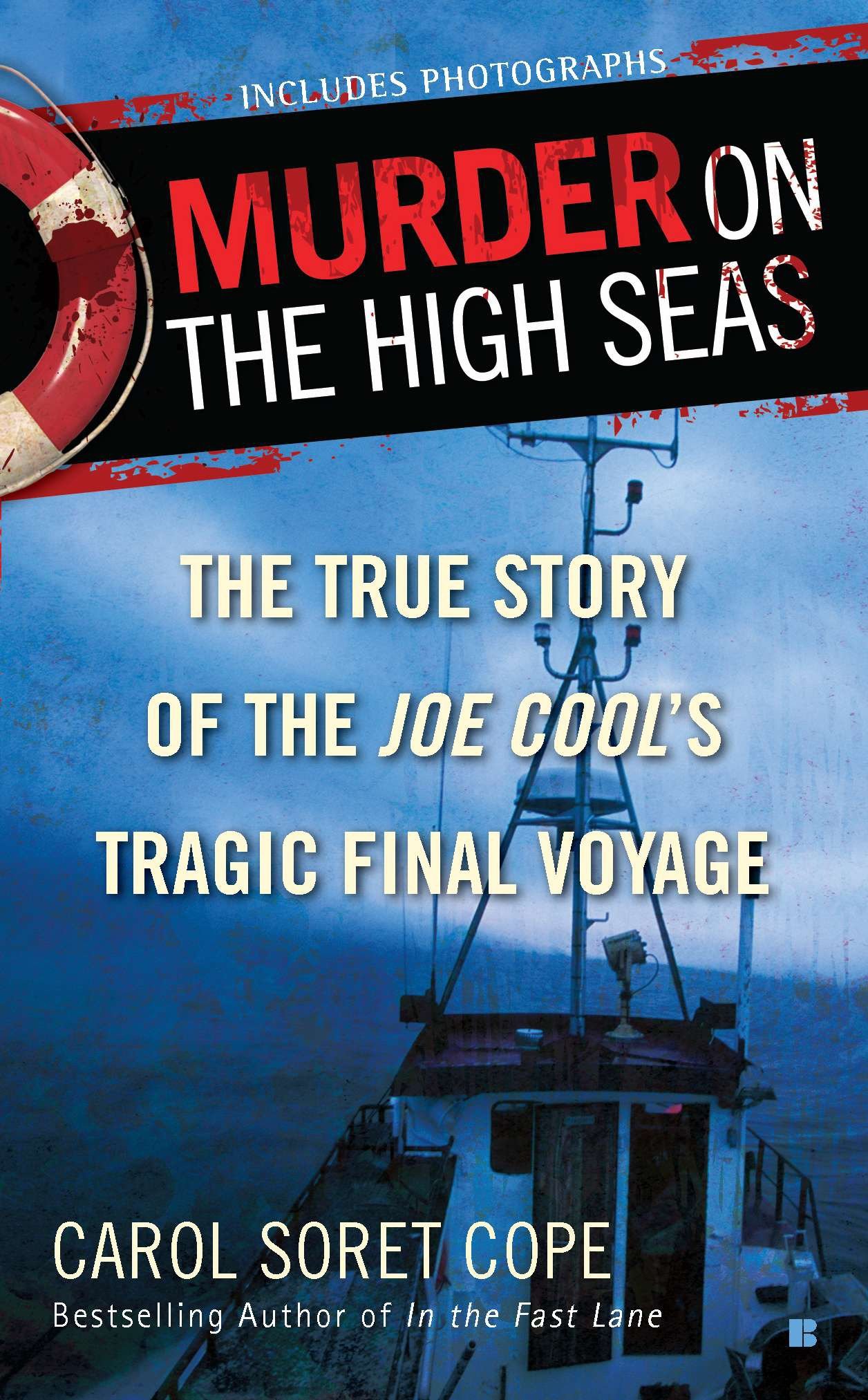 Murder on the High Seas - The True Story of the Joe Cool's Tragic Final Voyage