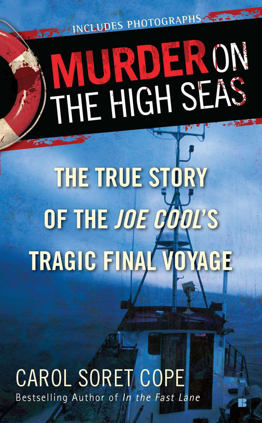 Murder on the High Seas - The True Story of the Joe Cool's Tragic Final Voyage