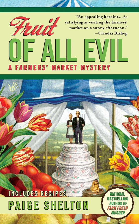 Fruit of All Evil (A Farmers' Market Mystery) (Book:2)