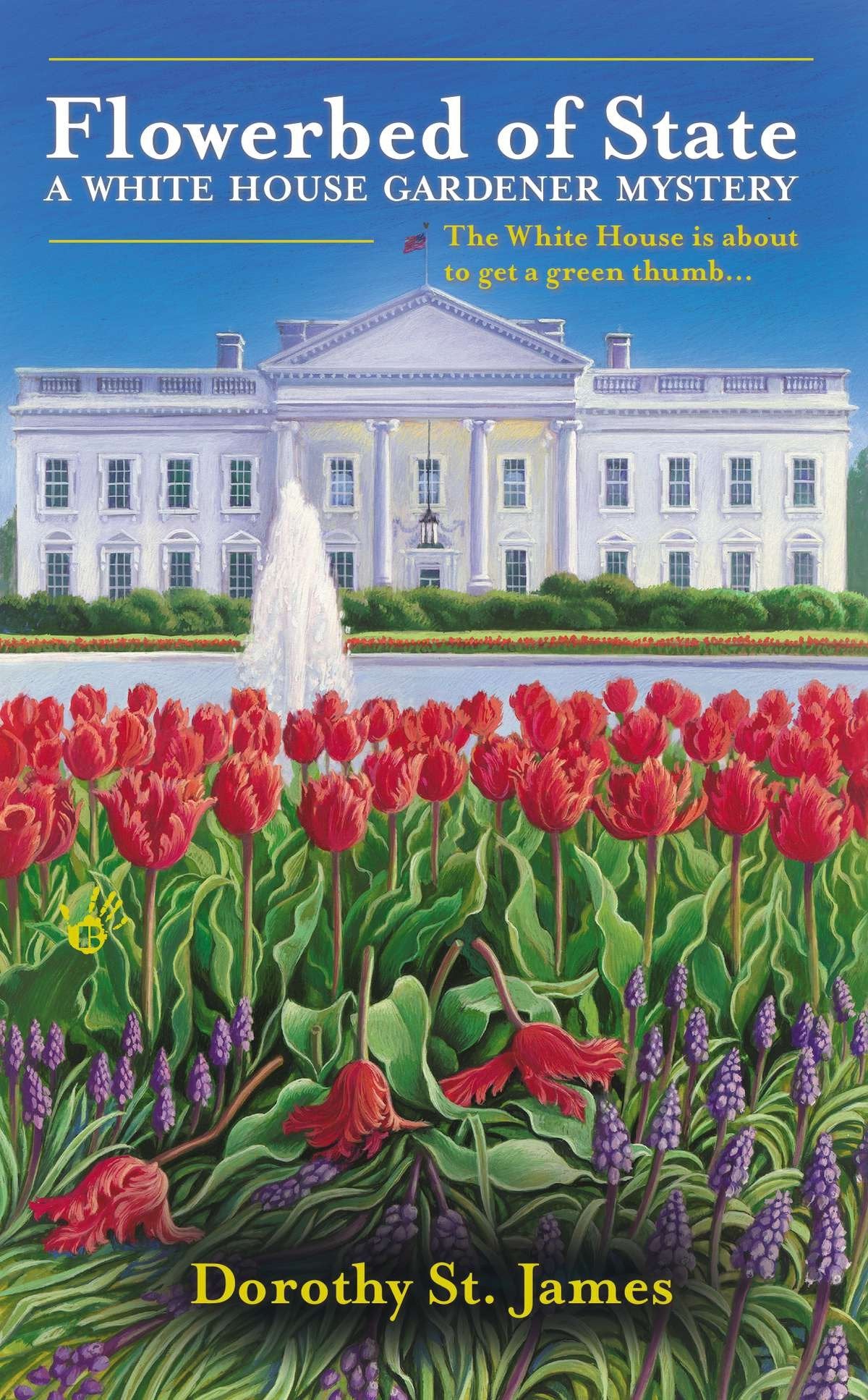 Flowerbed of State (A White House Gardener Mystery) (Book:1)