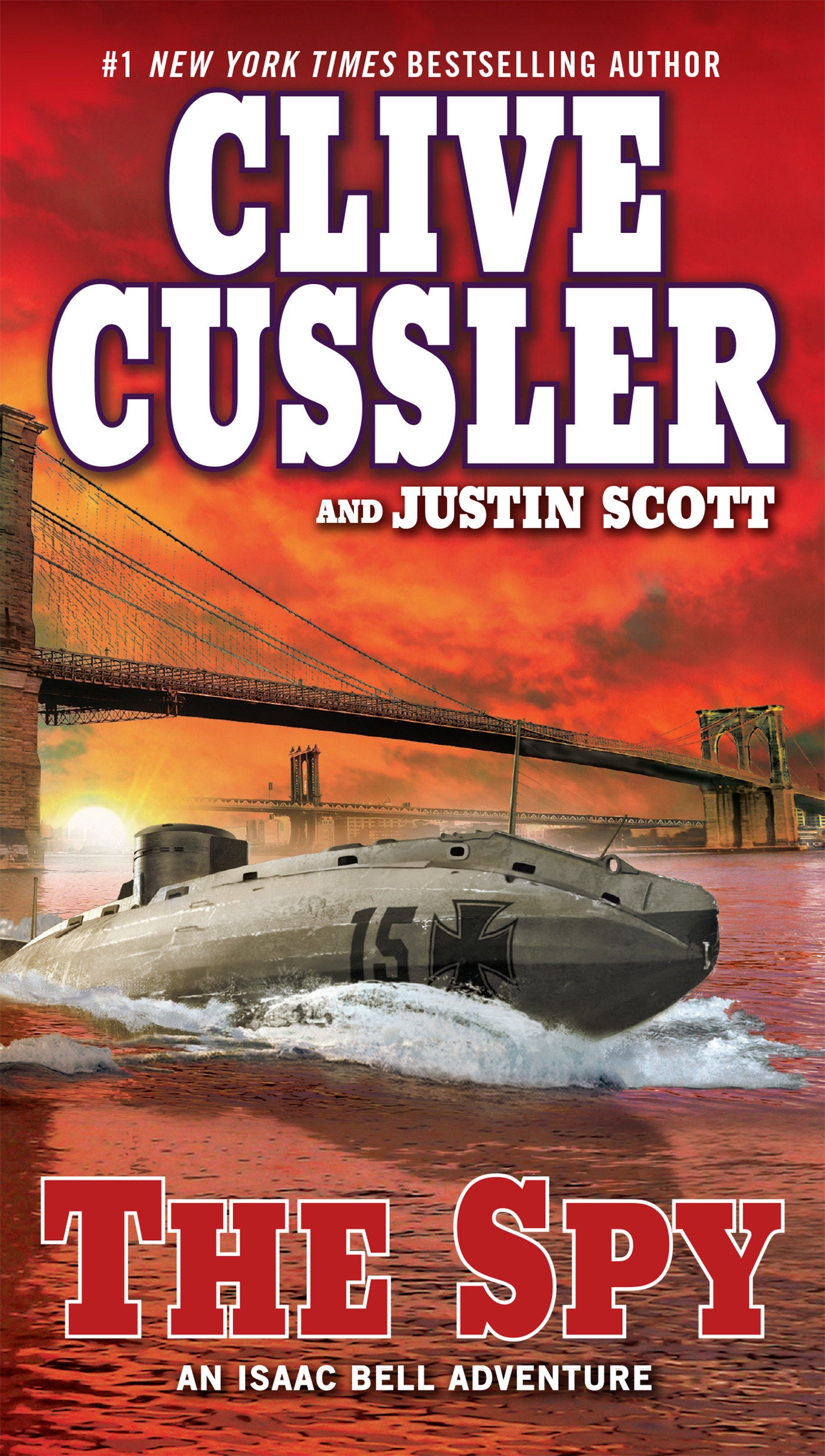 The Spy (An Isaac Bell Adventure) (Book:3)
