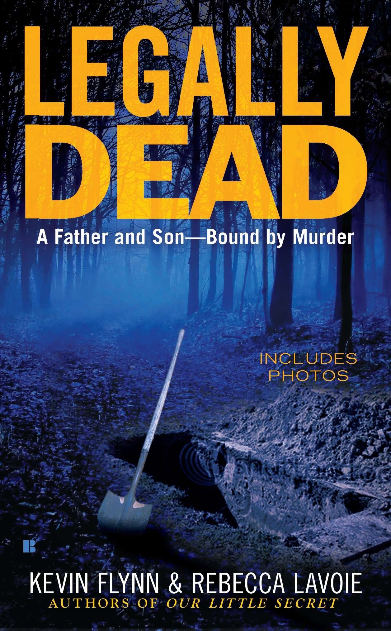 Legally Dead - A Father and Son--Bound by Murder