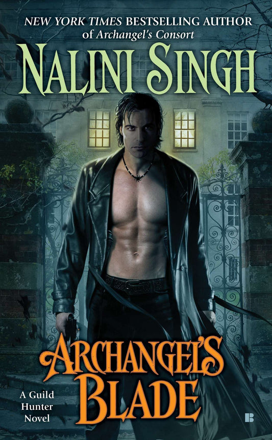 Archangel's Blade (A Guild Hunter Novel) (Book:4)