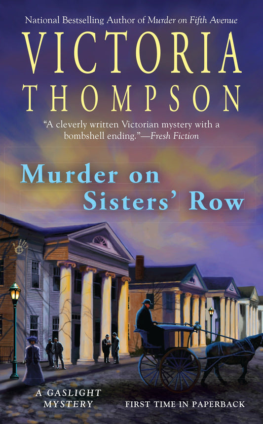 Murder on Sisters' Row - A Gaslight Mystery (A Gaslight Mystery) (Book:13)