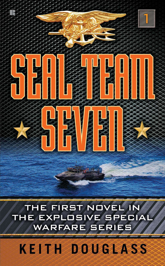 Seal Team Seven (Seal Team Seven) (Book:2)