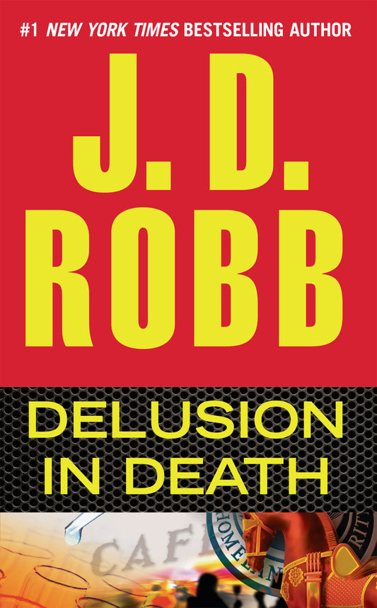 Delusion in Death (In Death) (Book:35)