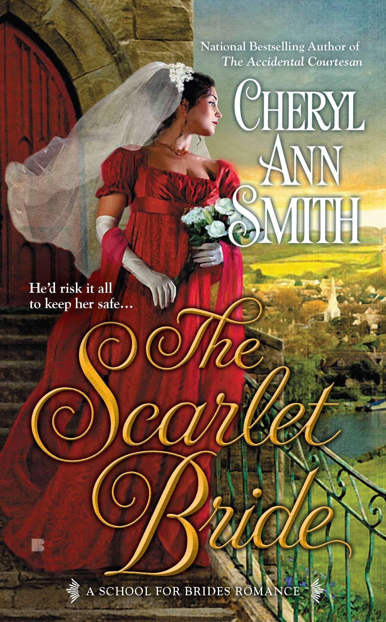 The Scarlet Bride (A School For Brides Romance) (Book:3)