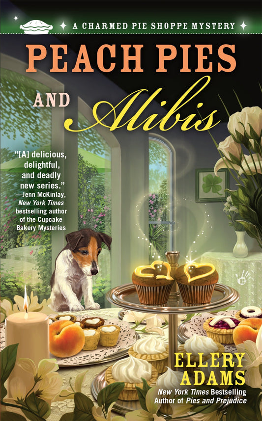 Peach Pies and Alibis (A Charmed Pie Shoppe Mystery) (Book:2)