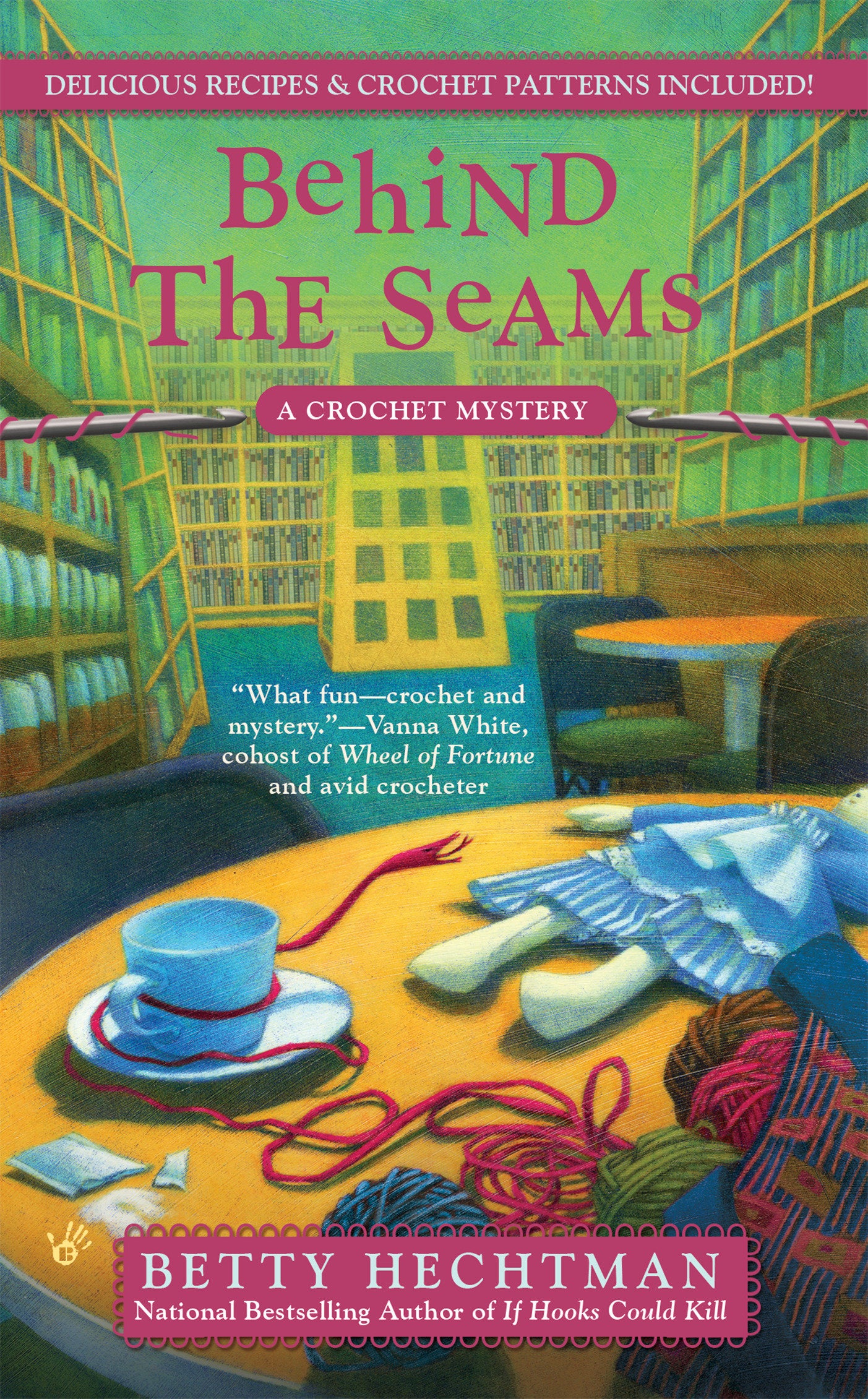 Behind the Seams (A Crochet Mystery) (Book:7)