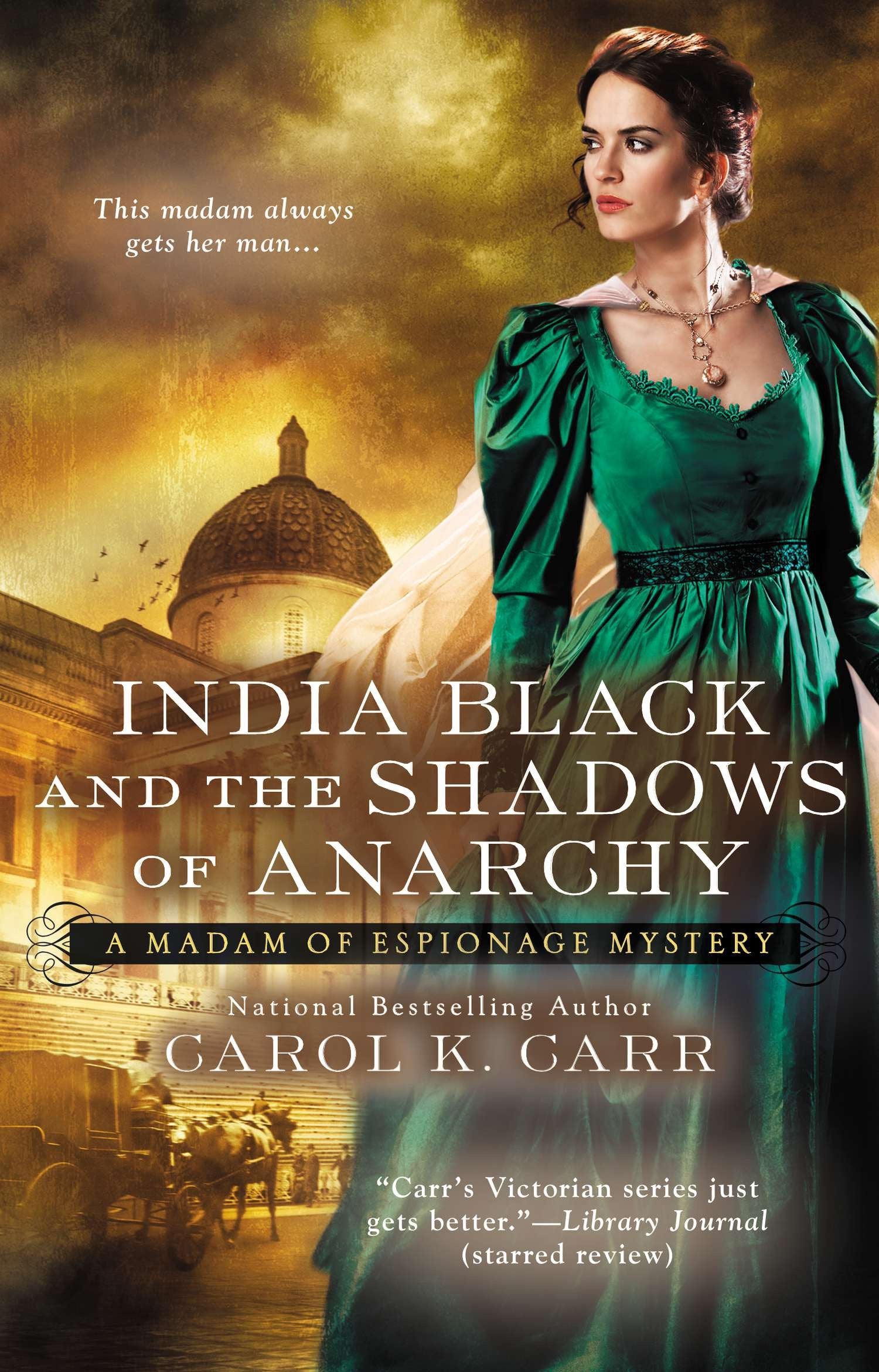 India Black and the Shadows of Anarchy (A Madam of Espionage Mystery) (Book:3)