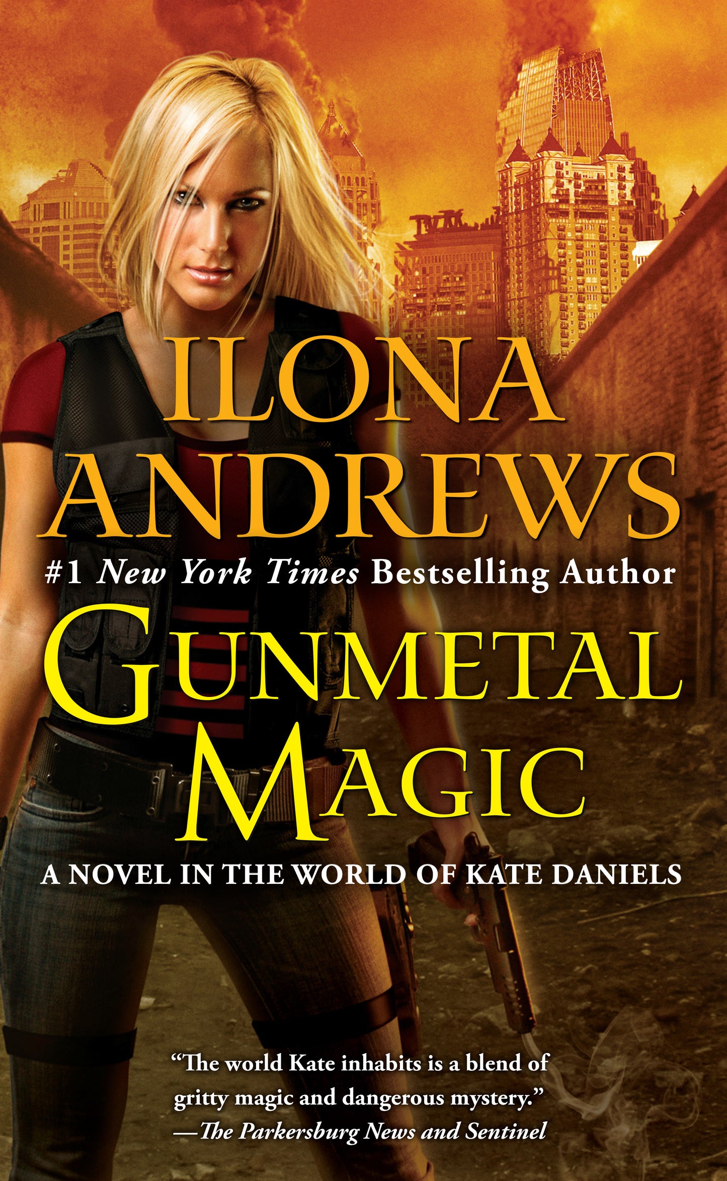 Gunmetal Magic - A Novel in the World of Kate Daniels (World of Kate Daniels)