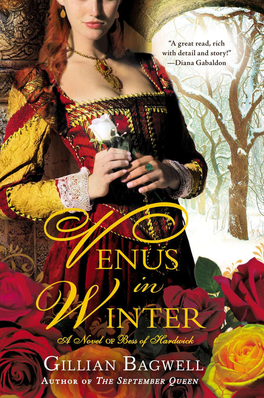 Venus in Winter - A Novel of Bess of Hardwick