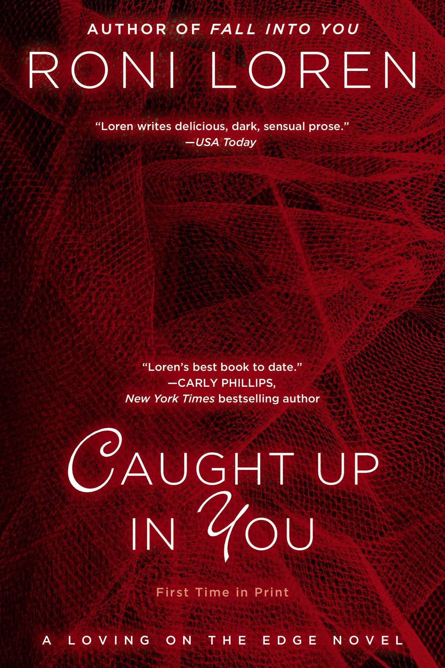 Caught Up in You (A Loving on the Edge Novel) (Book:5)