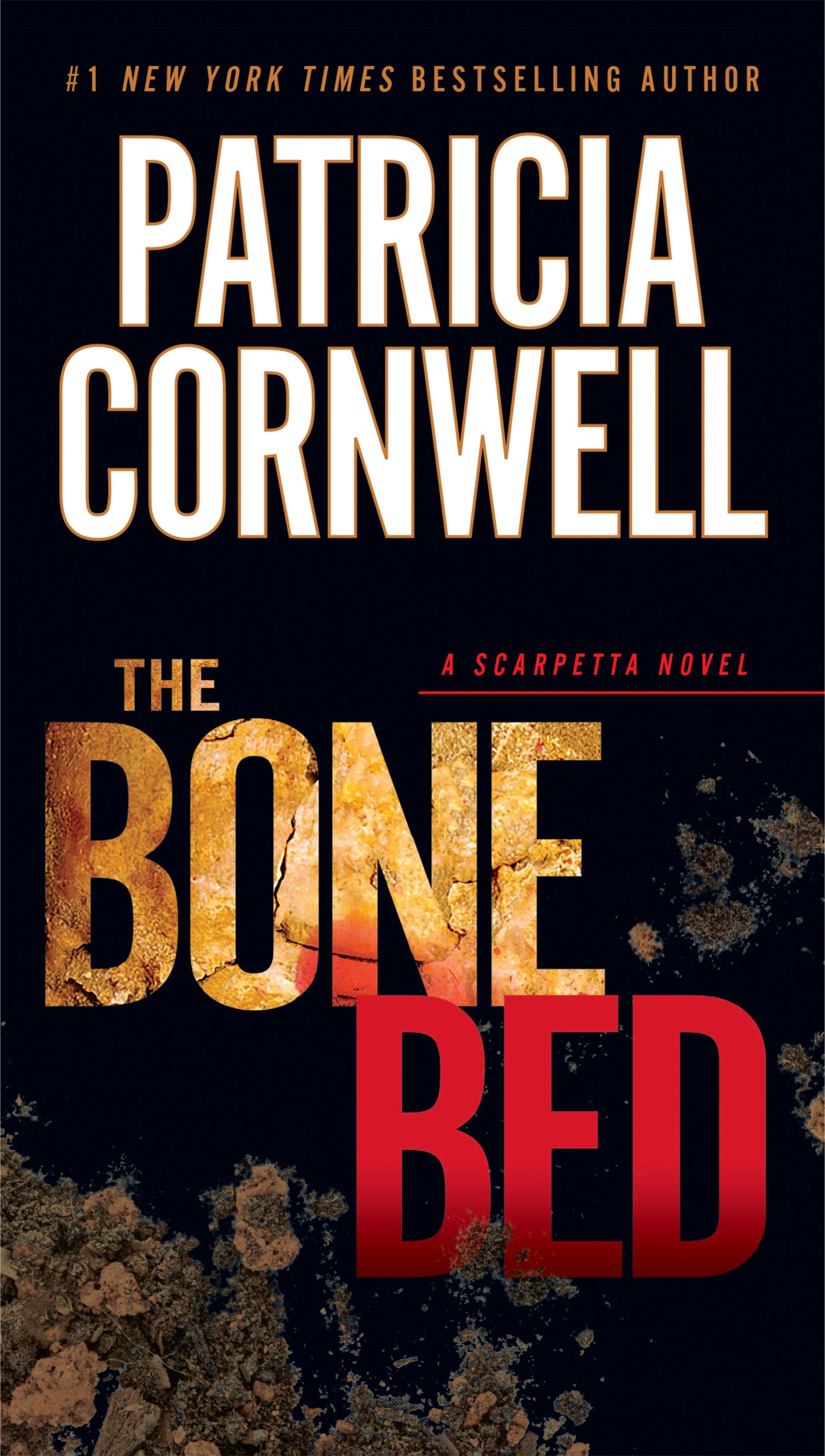 The Bone Bed (Scarpetta) (Book:20)