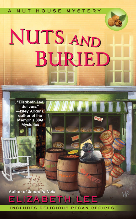 Nuts and Buried (Nut House Mystery Series) (Book:3)