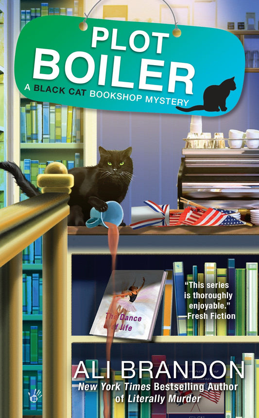 Plot Boiler (A Black Cat Bookshop Mystery) (Book:5)