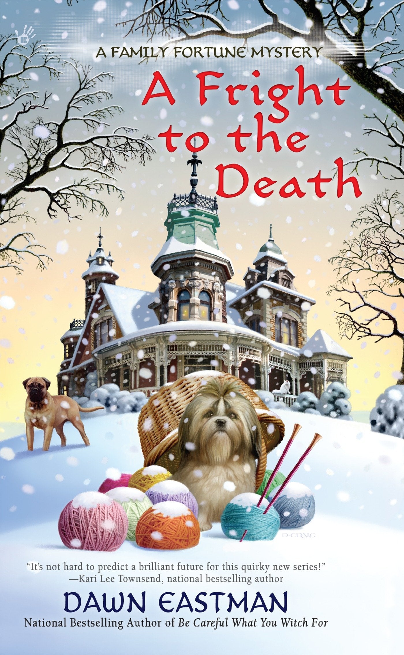 A Fright to the Death (A Family Fortune Mystery) (Book:3)
