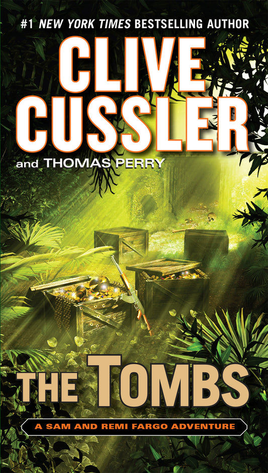 The Tombs (A Sam and Remi Fargo Adventure) (Book:4)