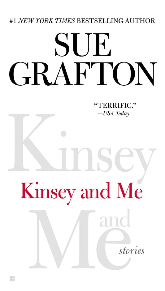 Kinsey and Me - Stories