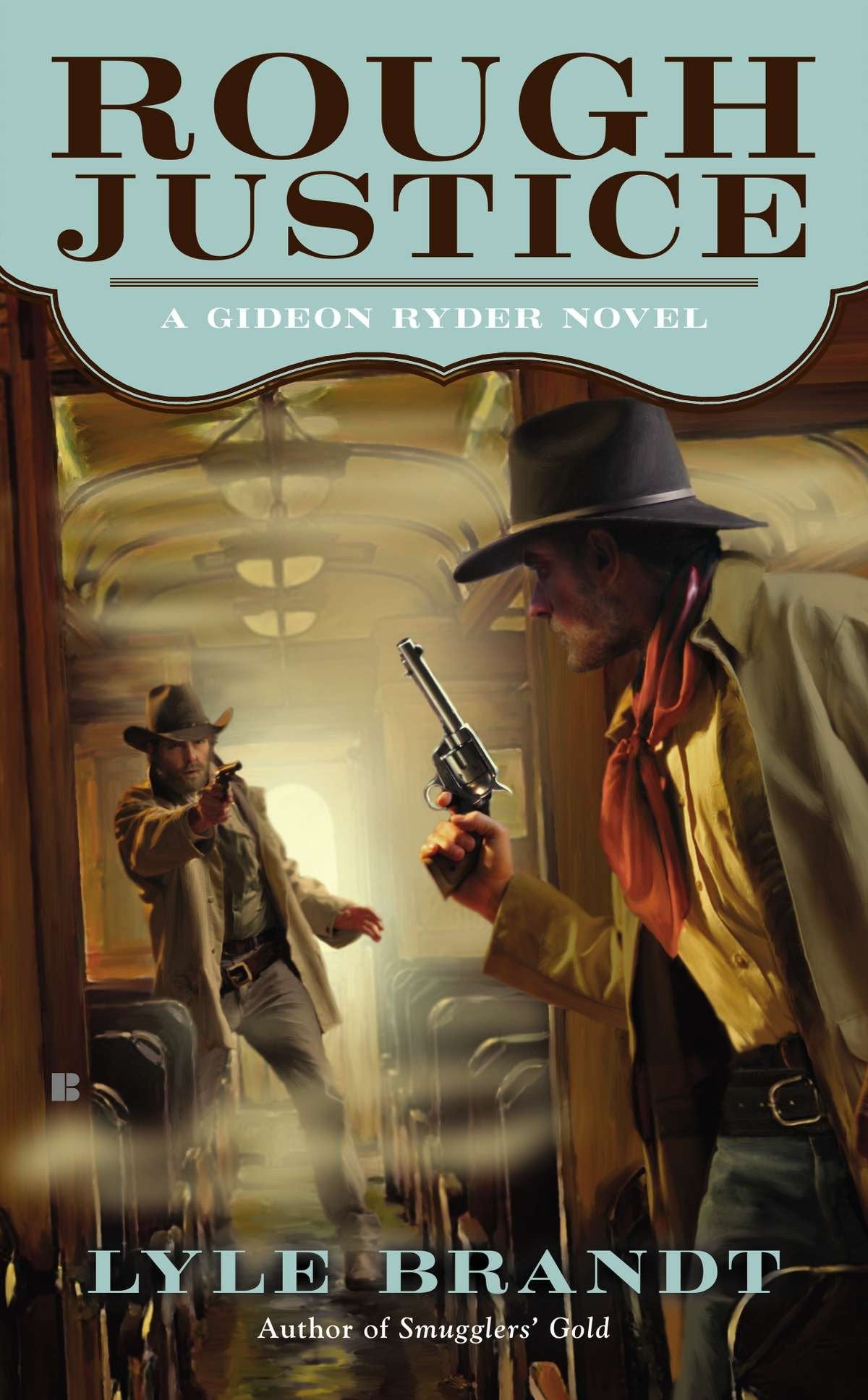 Rough Justice (A Gideon Ryder Novel) (Book:2)
