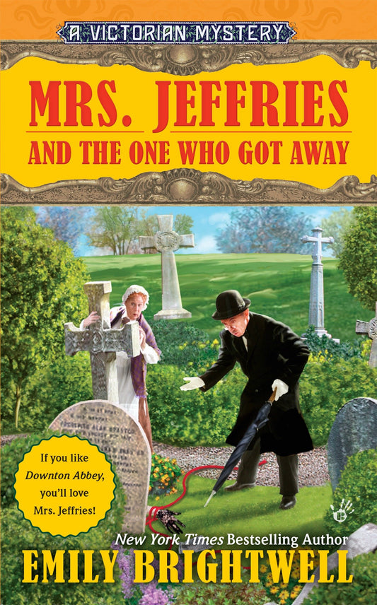 Mrs. Jeffries and the One Who Got Away (A Victorian Mystery) (Book:33)