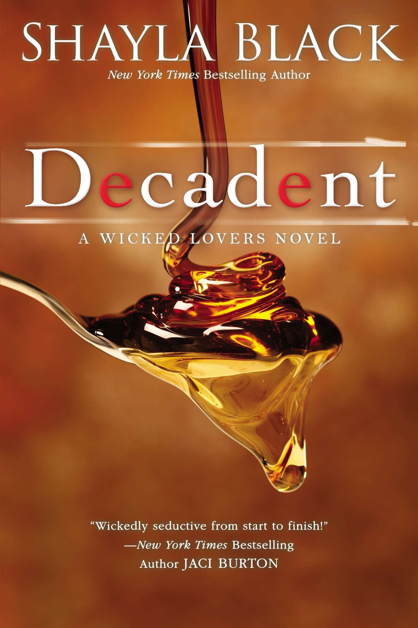 Decadent (A Wicked Lovers Novel) (Book:2)