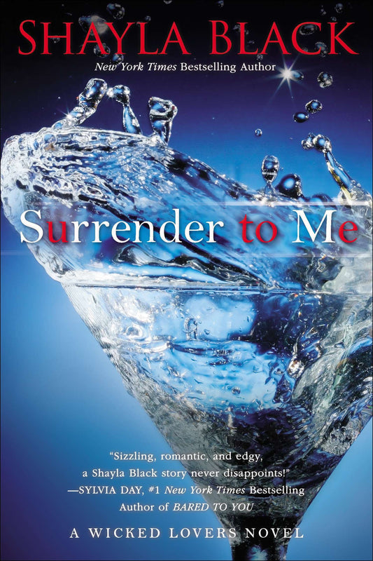 Surrender to Me (A Wicked Lovers Novel) (Book:4)