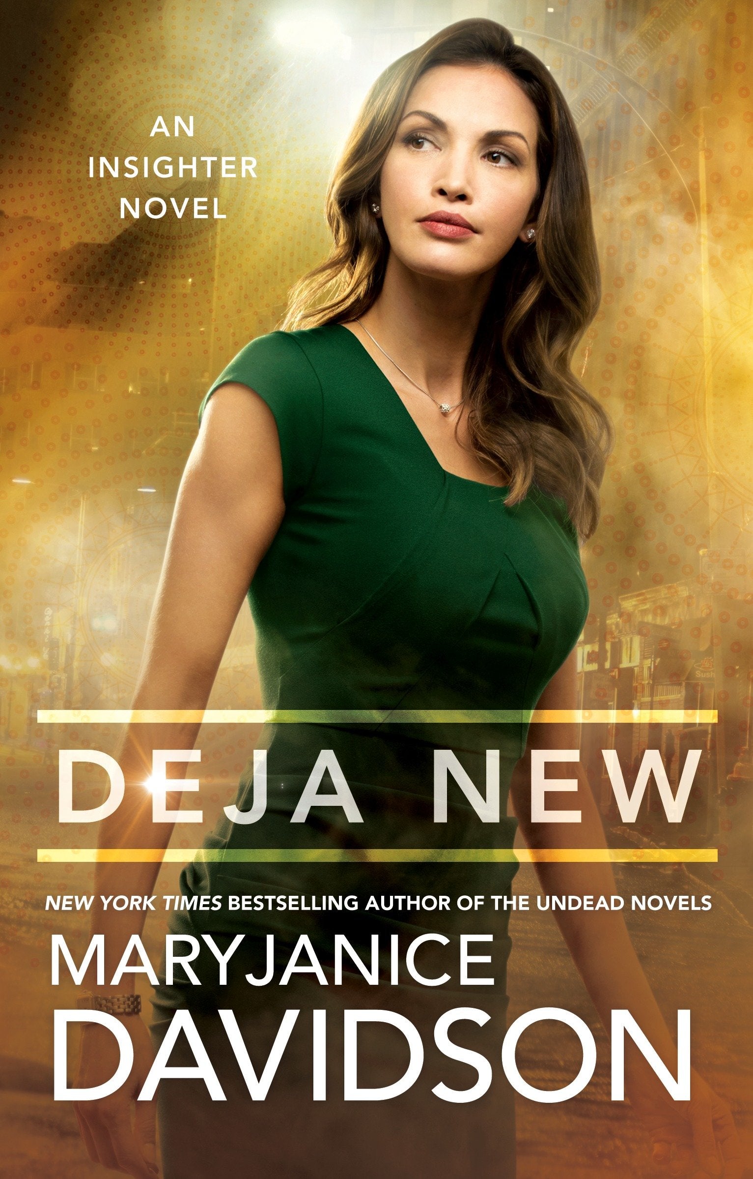 Deja New (An Insighter Novel) (Book:2)
