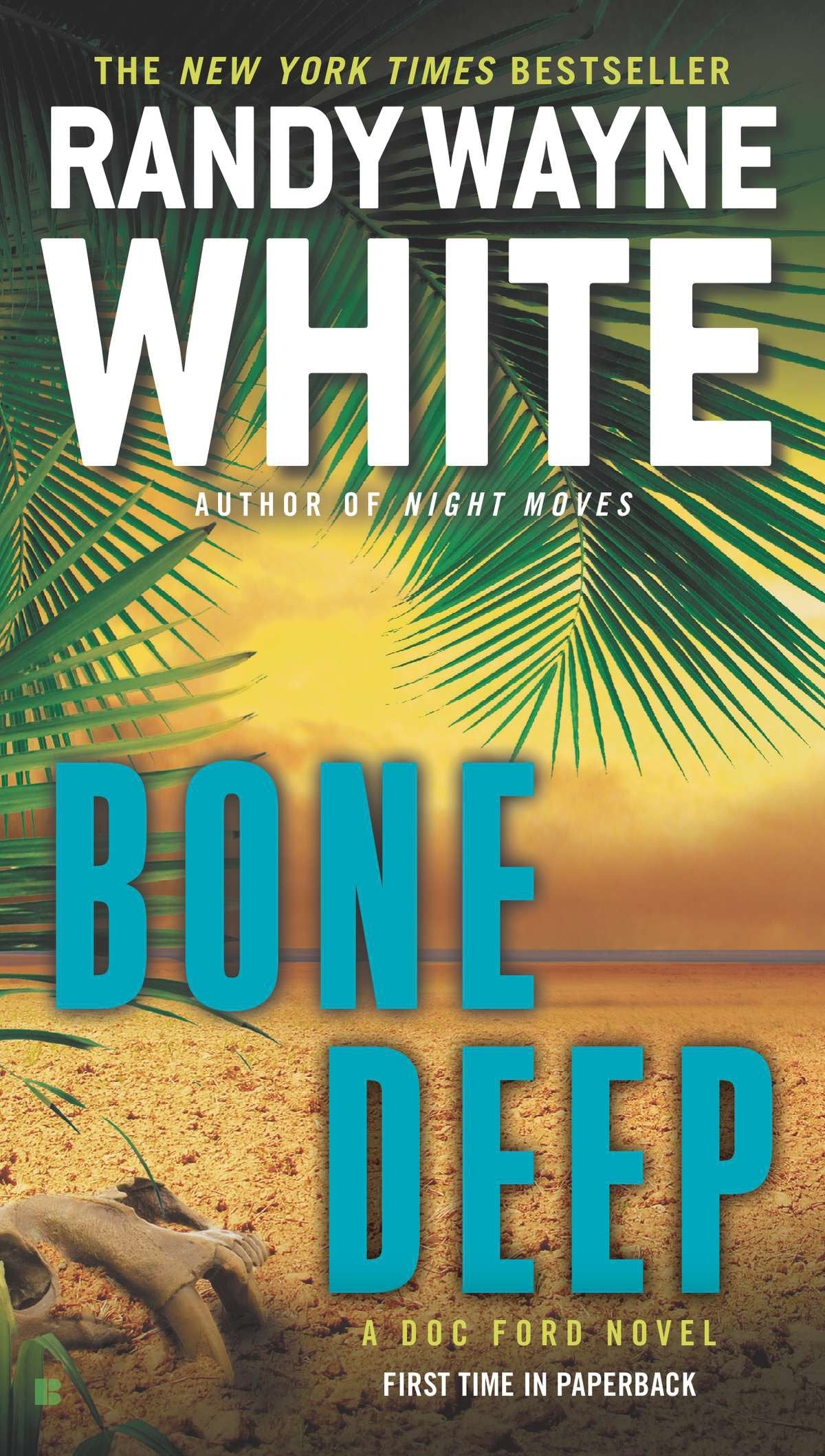 Bone Deep (A Doc Ford Novel) (Book:21)