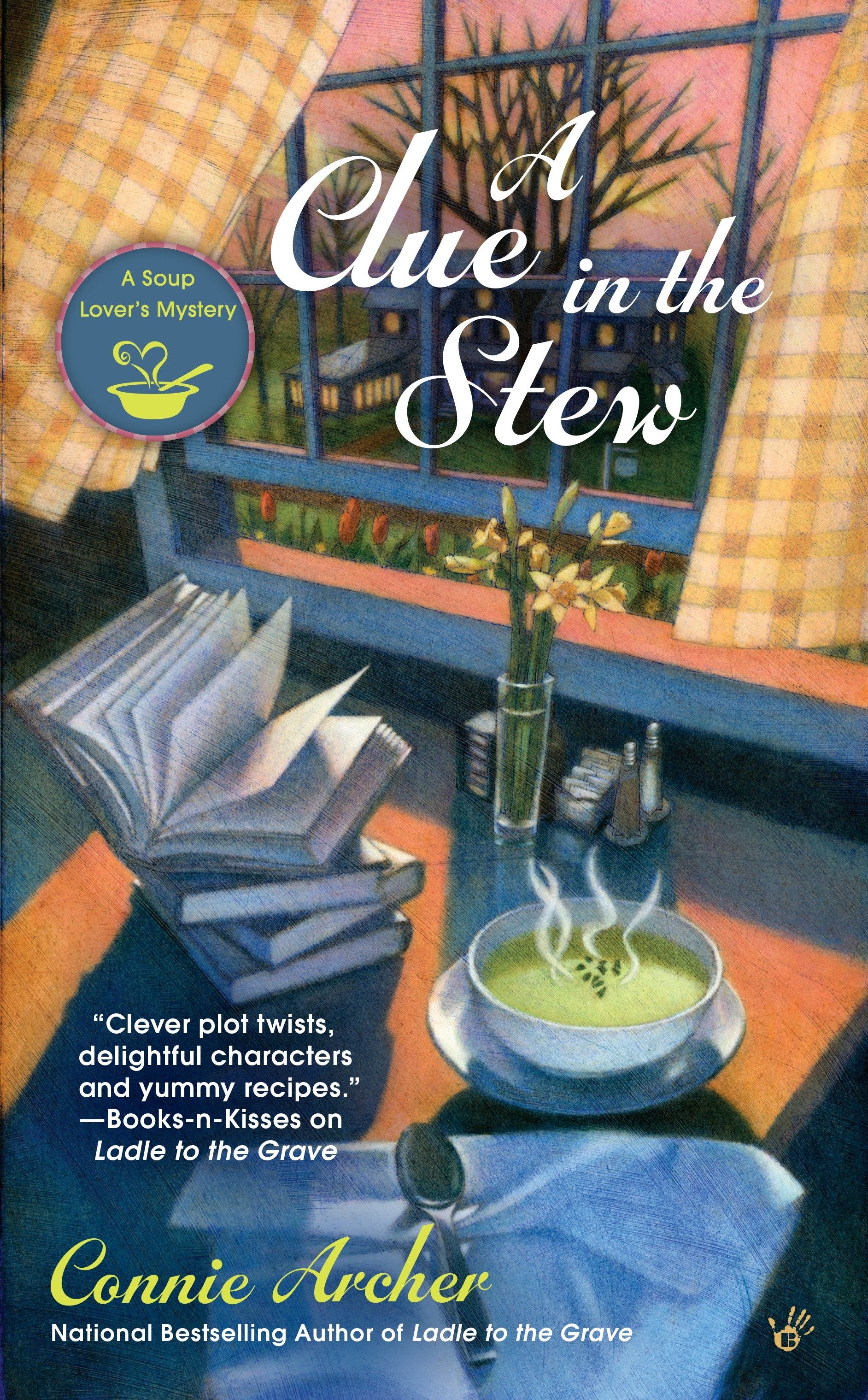 A Clue in the Stew (A Soup Lover's Mystery) (Book:5)