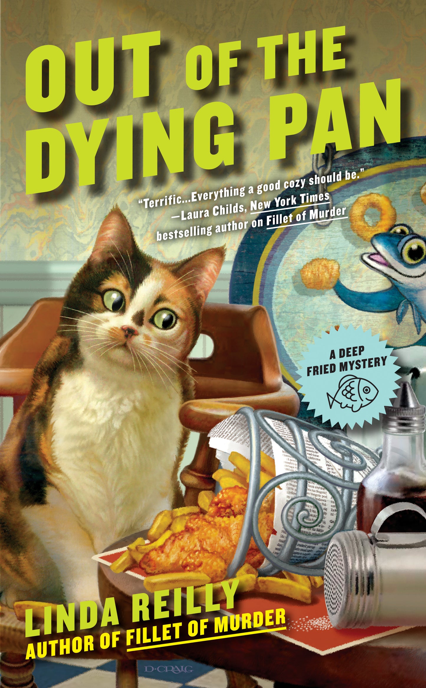 Out of the Dying Pan (A Deep Fried Mystery) (Book:2)