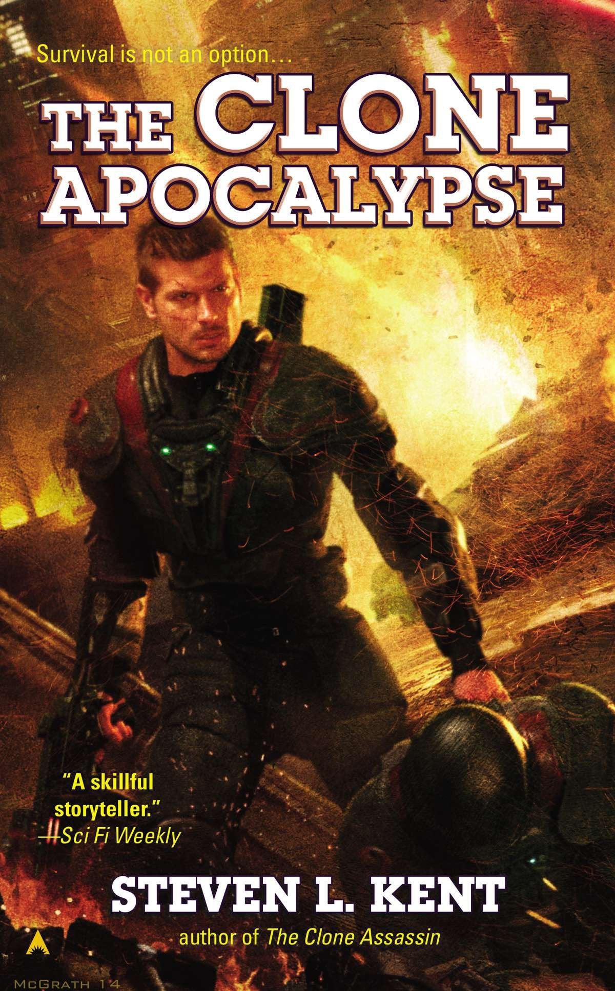 The Clone Apocalypse (A Clone Republic Novel) (Book:10)