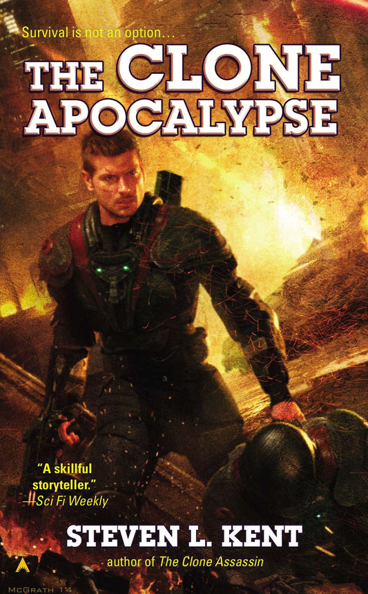 The Clone Apocalypse (A Clone Republic Novel) (Book:10)