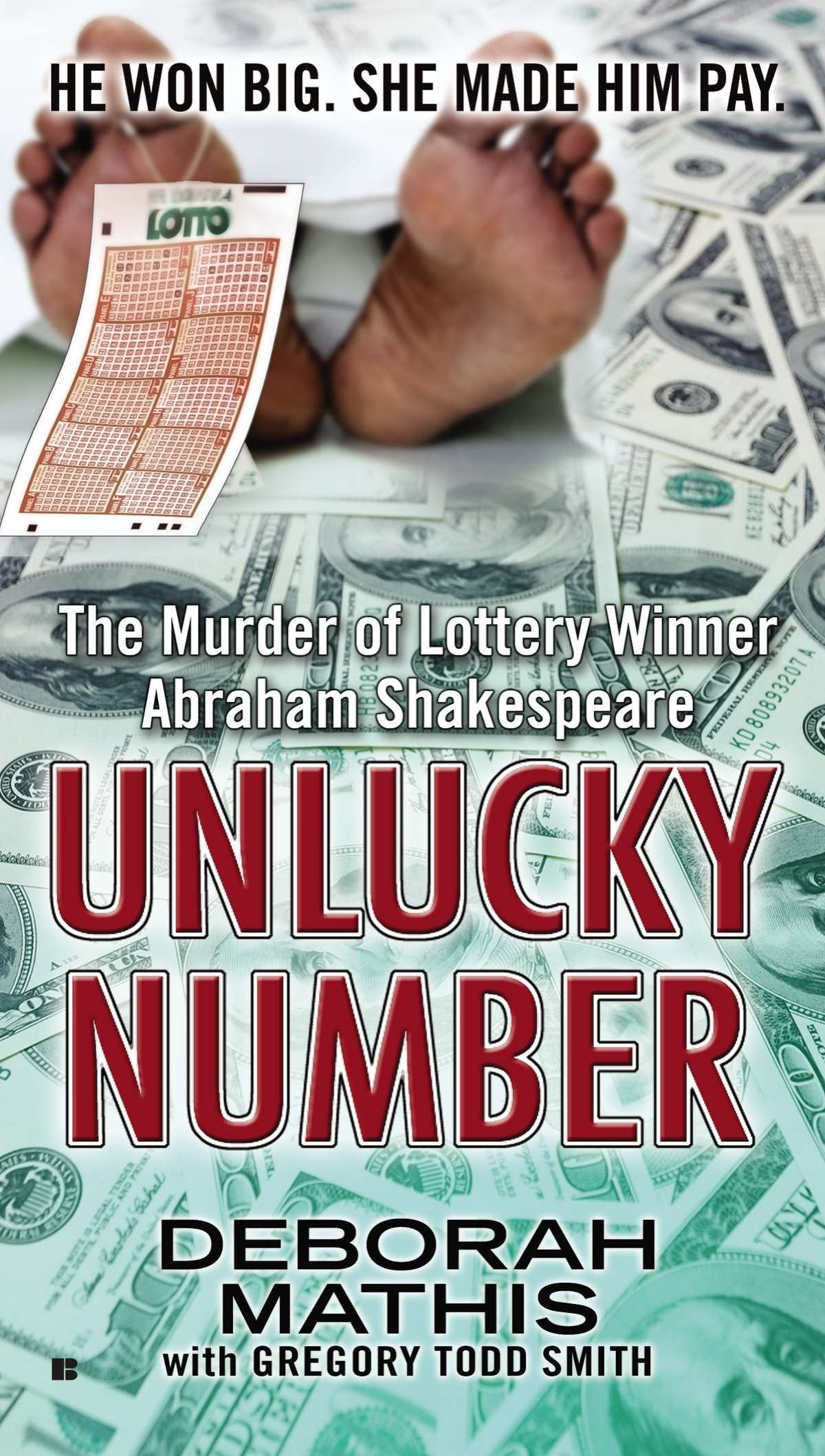 Unlucky Number - The Murder of Lottery Winner Abraham Shakespeare