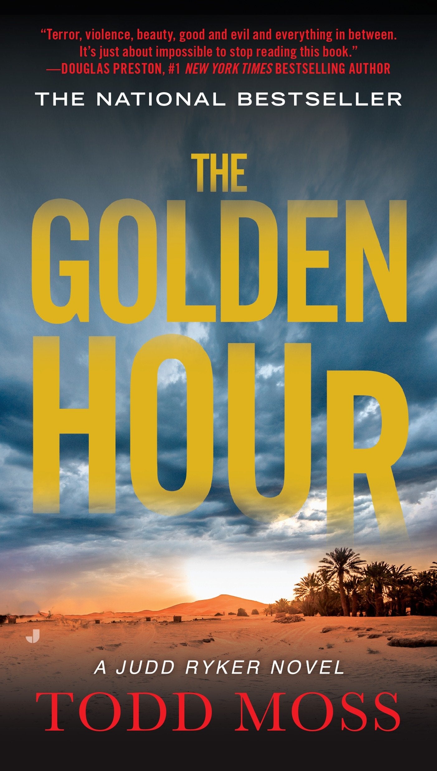 The Golden Hour (A Judd Ryker Novel) (Book:1)
