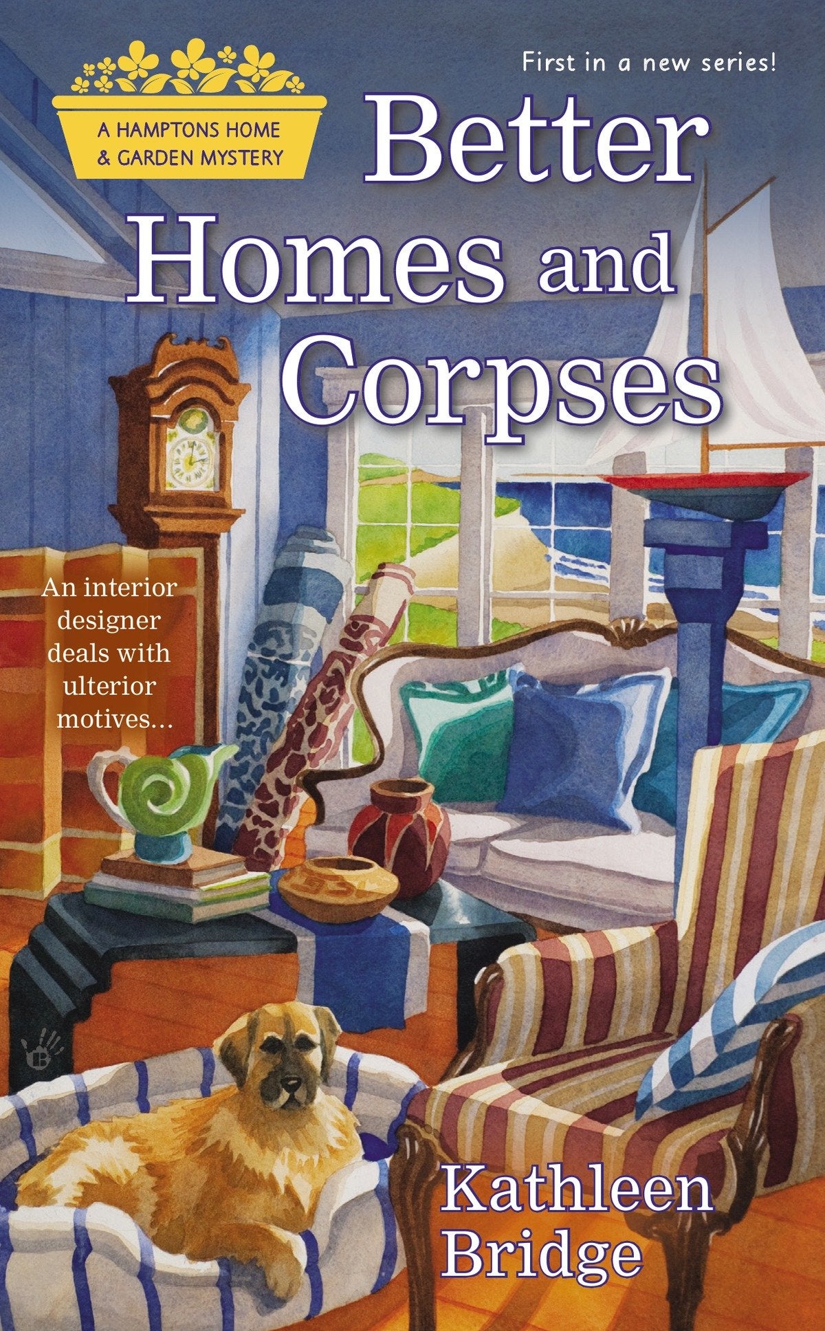 Better Homes and Corpses (Hamptons Home & Garden Mystery) (Book:1)