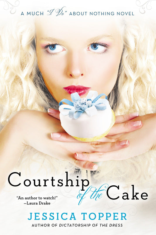 Courtship of the Cake ("Much ""I Do"" About Nothing") (Book:2)