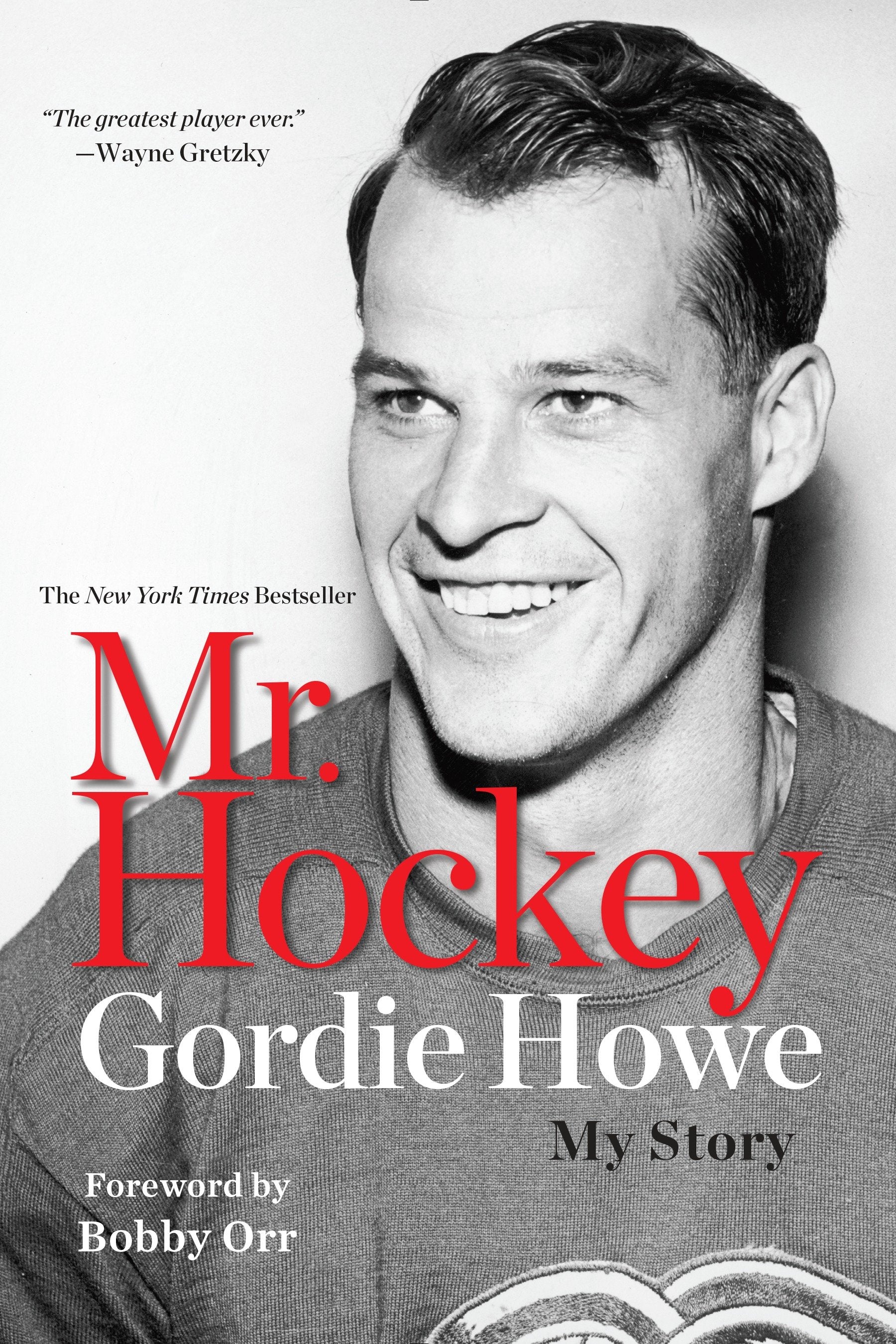 Mr. Hockey - My Story