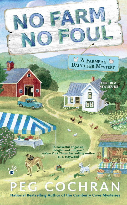 No Farm, No Foul (Farmer's Daughter Mystery) (Book:1)