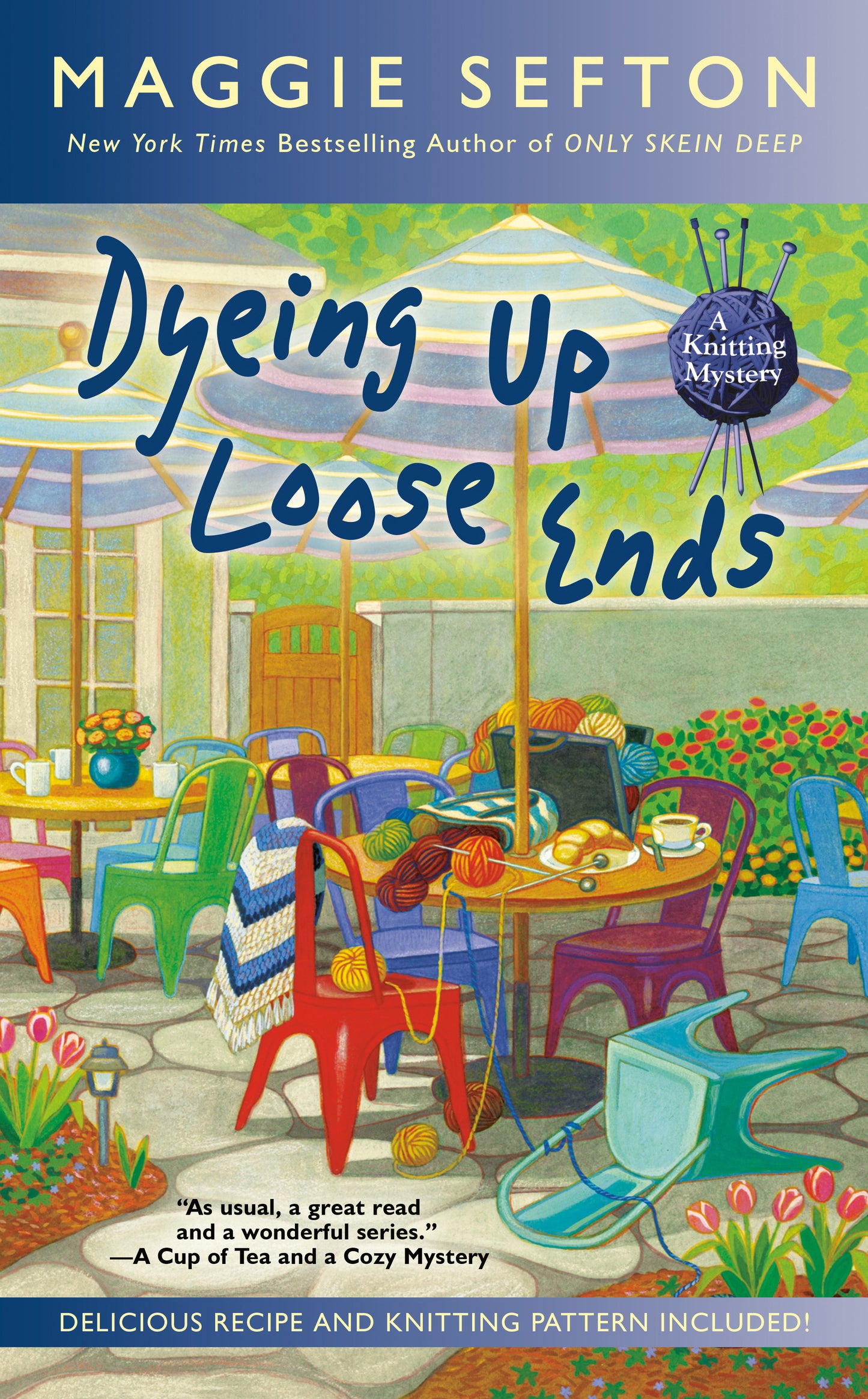Dyeing Up Loose Ends (A Knitting Mystery) (Book:16)