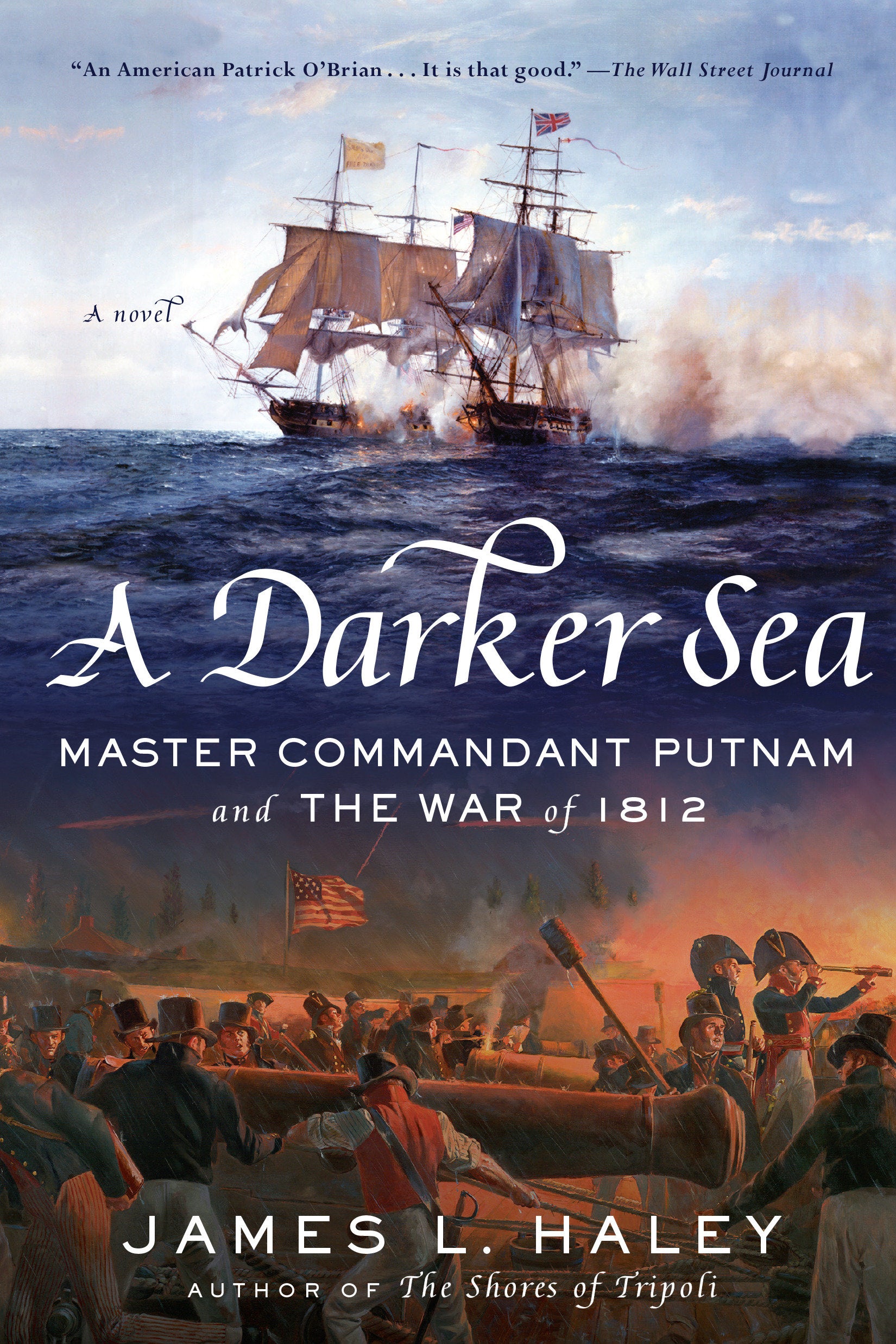 A Darker Sea - Master Commandant Putnam and the War of 1812 (A Bliven Putnam Naval Adventure) (Book:2)