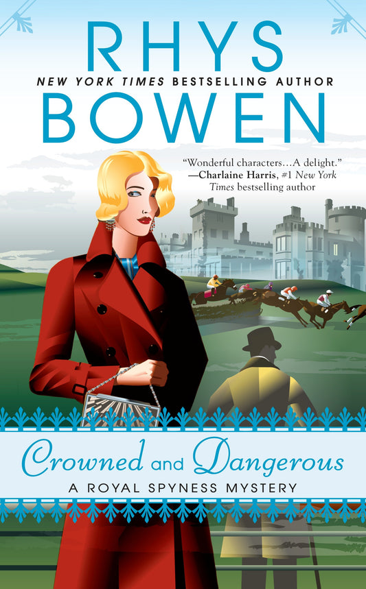 Crowned and Dangerous (A Royal Spyness Mystery) (Book:10)