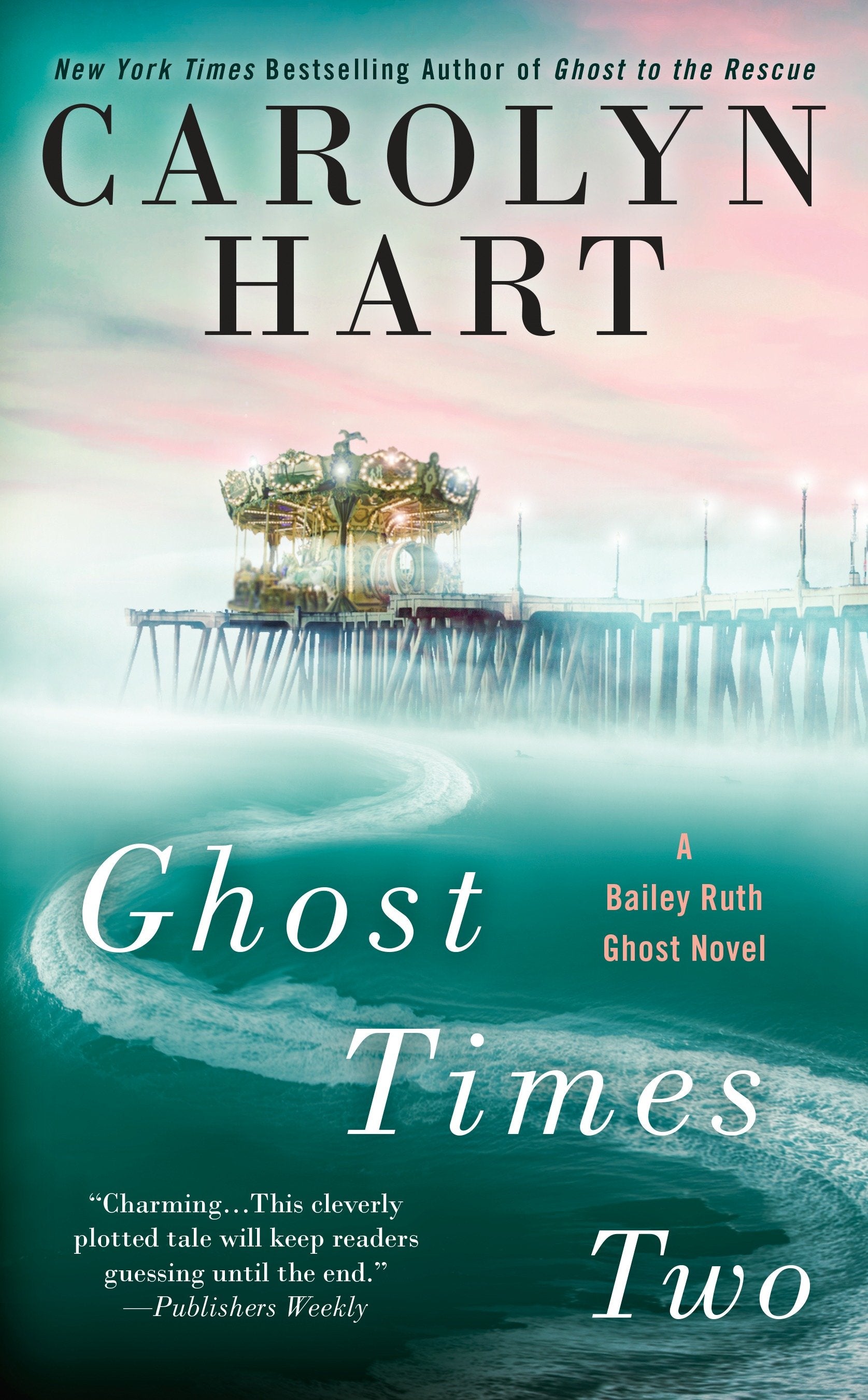 Ghost Times Two (A Bailey Ruth Ghost Novel) (Book:7)