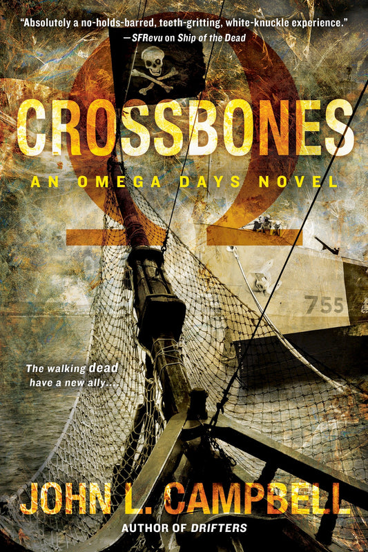 Crossbones (An Omega Days Novel) (Book:4)