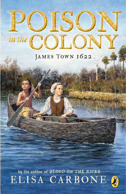 Poison in the Colony - James Town 1622