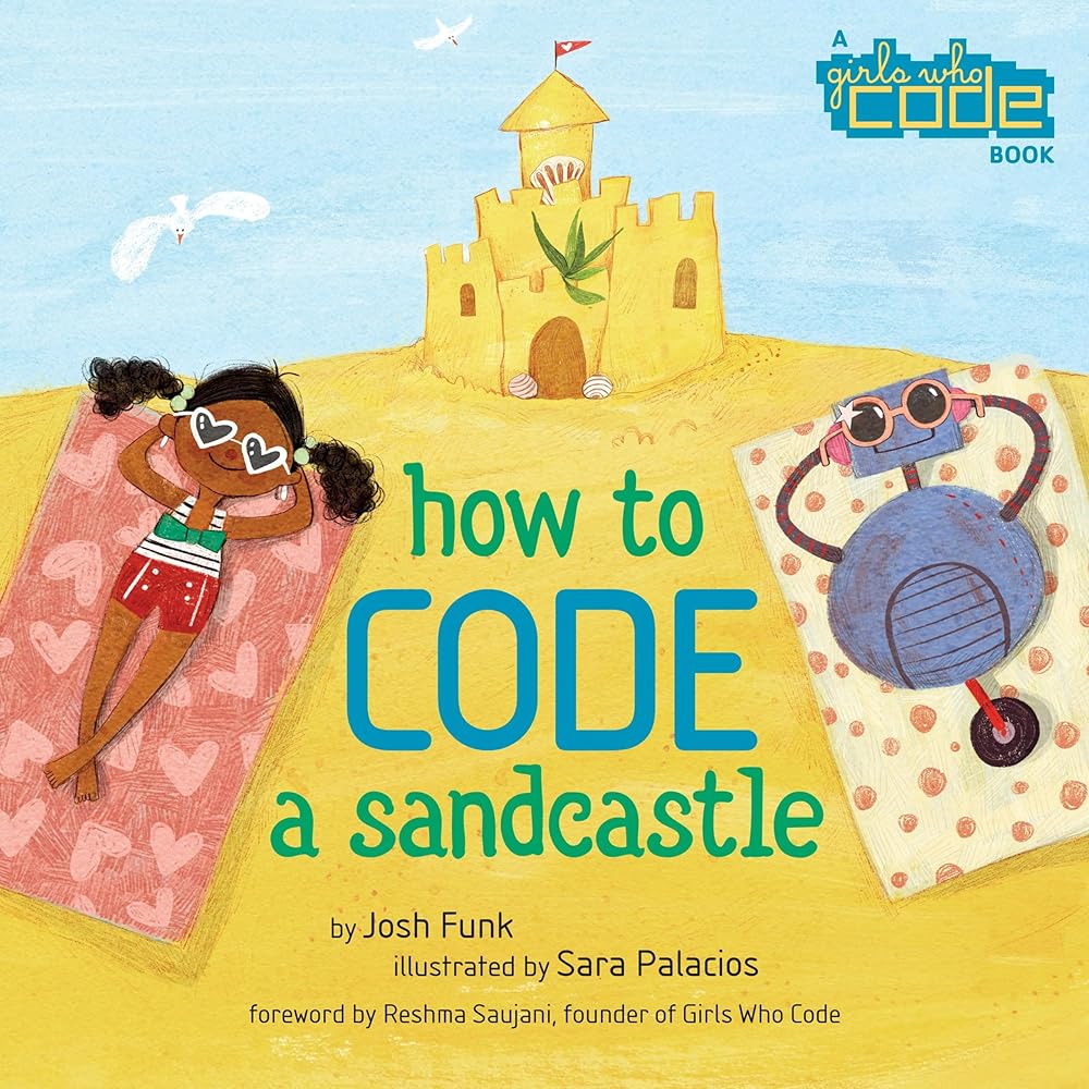 How to Code a Sandcastle by Josh Funk, Sara Palacios