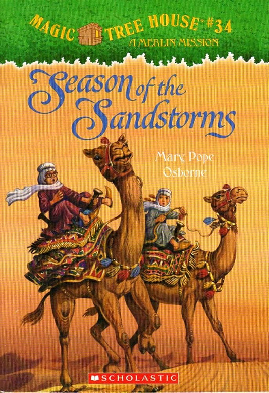 Seasons of the Sandstorms (Magic Tree House, A Merlin Mission) by Mary Pope Osborne