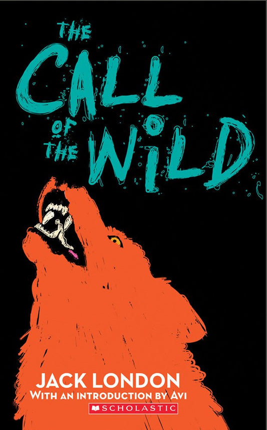 The Call Of The Wild by Jack London, Avi