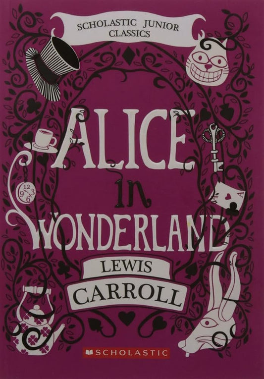 Alice In Wonderland (Scholastic Junior Classics) by Lewis Carroll